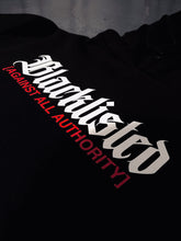 Load image into Gallery viewer, ‘BLACKLISTED’ -Hoodie